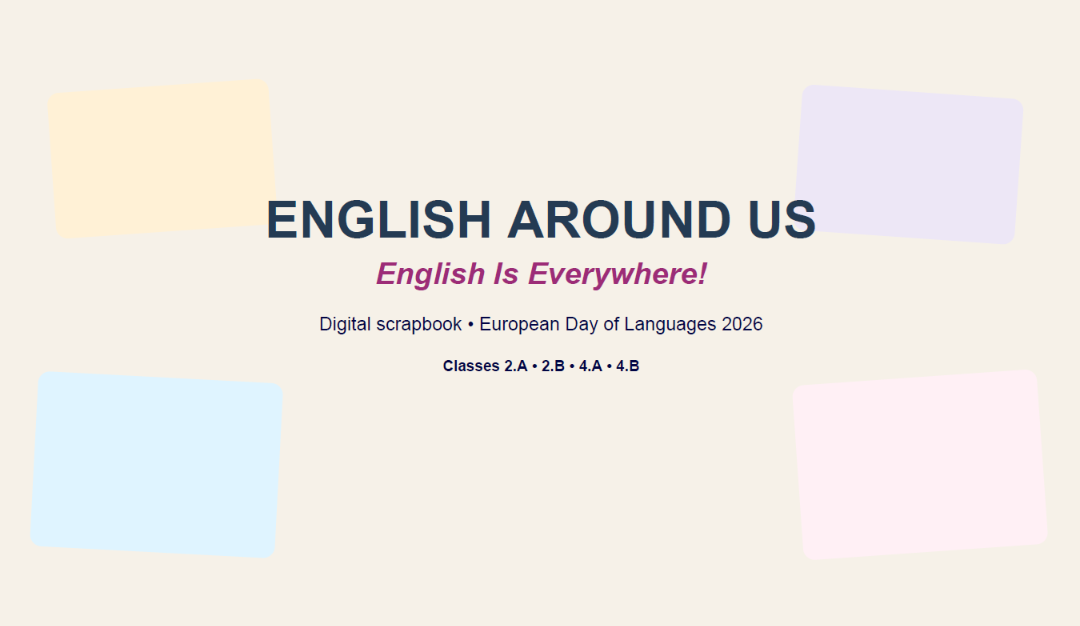 English Around Us – English Is Everywhere!